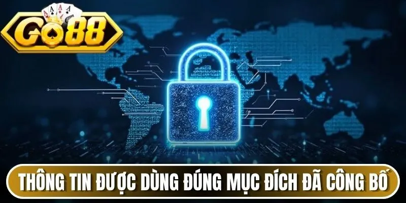 Thông tin được dùng đúng mục đích đã công bố