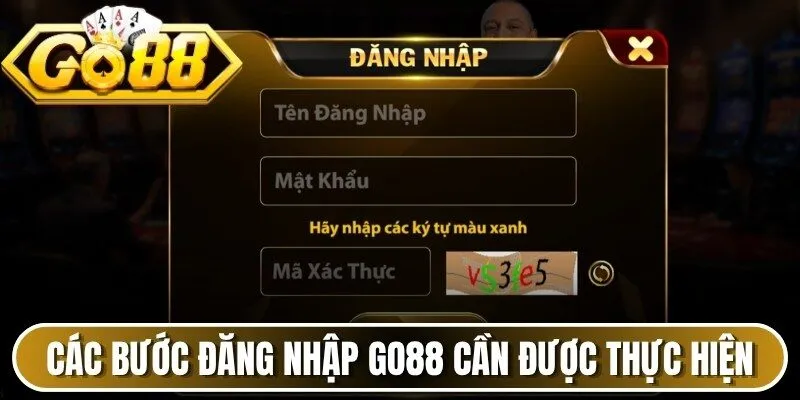 Các bước đăng nhập Go88 cần được thực hiện thật chính xác