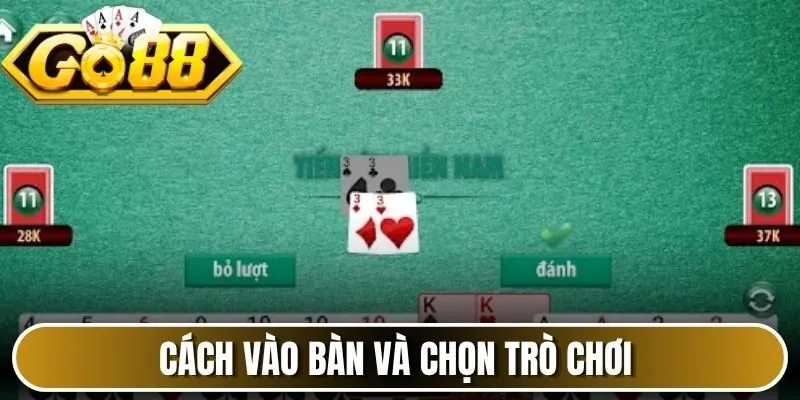 Cách vào bàn và chọn trò chơi