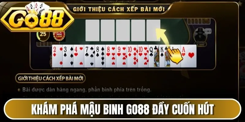 Khám phá mậu binh Go88 đầy cuốn hút 