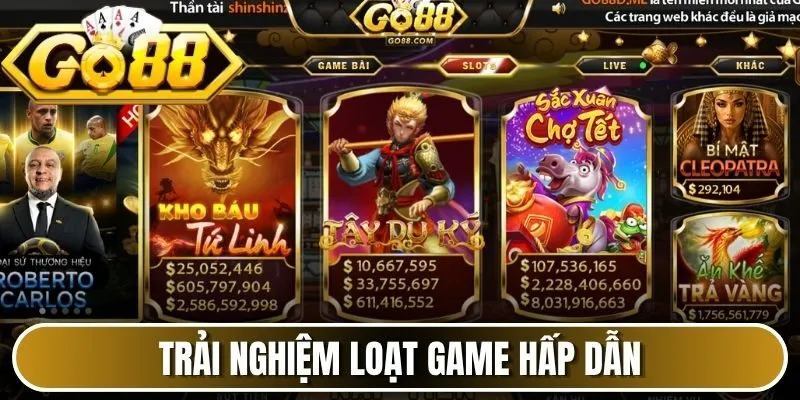 Trải nghiệm loạt game hấp dẫn