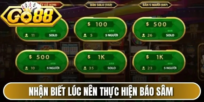 Nhận biết lúc nên thực hiện báo Sâm 
