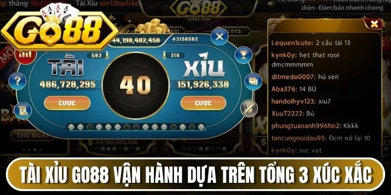 Tài xỉu Go88 vận hành dựa trên tổng điểm ba xúc xắc